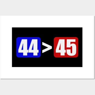 44 is greater than 45 Posters and Art